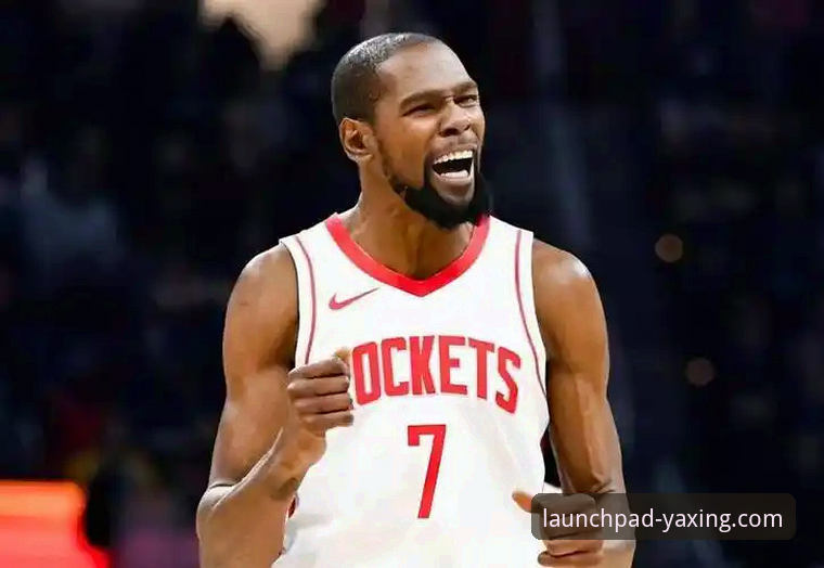 揭秘火箭大胜尼克斯背后：杜兰特27分引领一波流，亚星体育平台深度解析